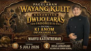 🔴LIVE WAYANG KULIT DALANG KI ANOM DWIJOKANGKO, S.Sn 'WAHYU kATENTREMAN'