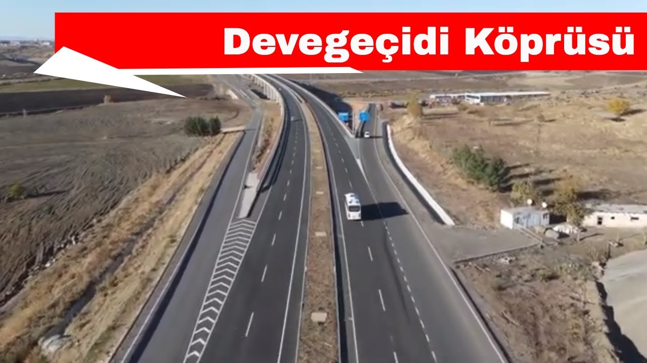 Devegeçidi Köprüsü ve Bağlantı Yolları
