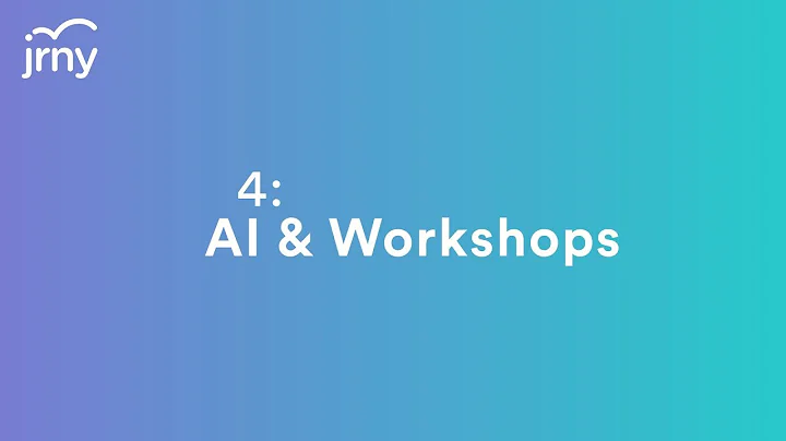 4. AI & Workshops - Customer Journey Mapping Webinar with JRNY.ai