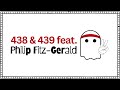 EP 438 &amp; 439 w/ Philip Fitz-Gerald