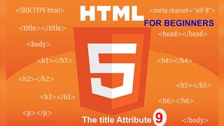 HTML Title Attribute l Tutorial 9