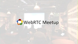 WebRTC Meetup Tokyo #18 #webrtcjp