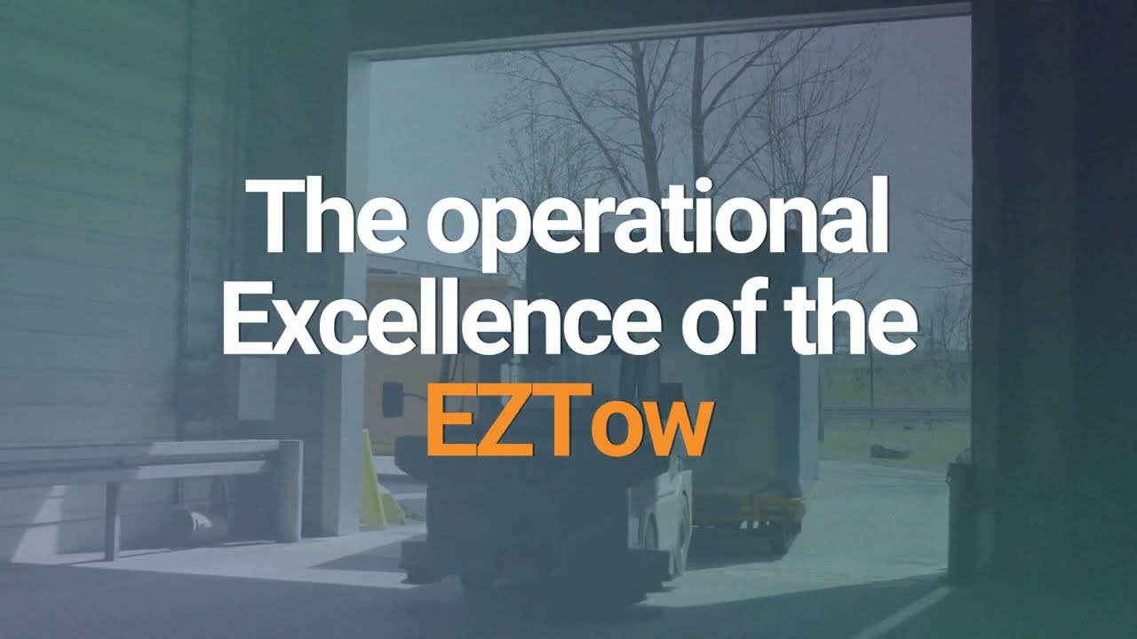 The operational excellence of the EZTow Autonomous Tow Tractor by TractEasy