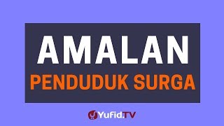 Amalan Penduduk Surga