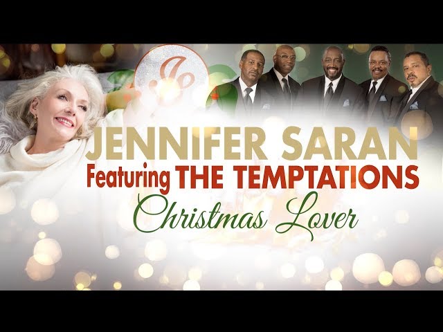 JENNIFER SARAN - CHRISTMAS LOVER FT.TEMPTATIONS