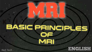 MRI || BASIC PRINCIPLE OF MRI || ENGLISH ||