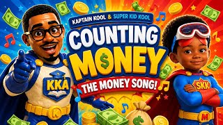 The Money Song | Counting Money with Kaptain Kool & Super Kool Kid | We Counting Money + Kid Songs