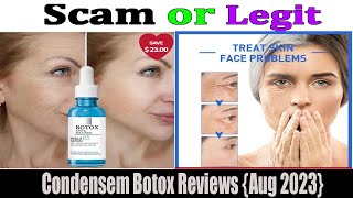 Condensem Botox Reviews (Aug 2023) Is Condensem.com Scam Or Legit? Watch Video | Scam Advisor Report