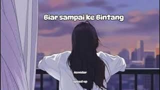 Biar sampai ke bintang | satu jam nonstop - Asmidar (Speed up)