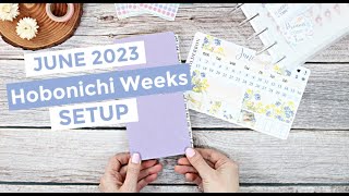 June 2023 Hobonichi Weeks ✩ Planner Setup