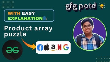 Product array puzzle | gfg potd today | 17-08-2024 | Problem of the day #day141