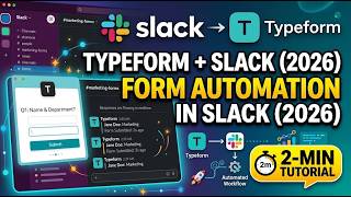 Typeform App in Slack 2026 Form Automation Tutorial 2 Min