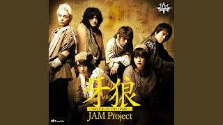 Video thumbnail of "JAM Project - 牙狼～SAVIOR IN THE DARK～"