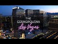 The Cosmopolitan Las Vegas : An In Depth Look inside The Cosmopolitan