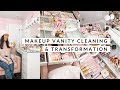 MAKEUP VANITY CLEANING AND TRANSFORMATION 2020!!✨💞