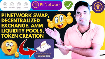 Pi Network Swap|| Pi Decentralized Exchange|| Pi Token Creation|| Pi AMM Liquidity Pools