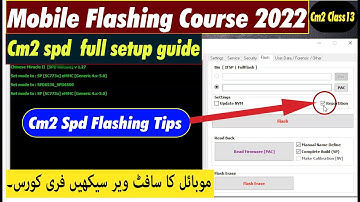 cm2 spd setup guide, Tips Mobile Flashing Course 2022 class 13 in urdu हिंदी भाषा.