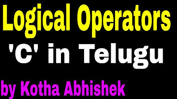 Logical Operators in C Language in Telugu