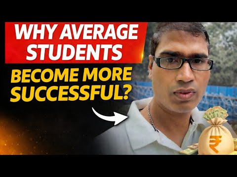Why Average Students Become More Successful in Life | ICSE 2026 ...
