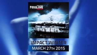 FOXGLOVE HARDCORE - Impact Winter - Trailer