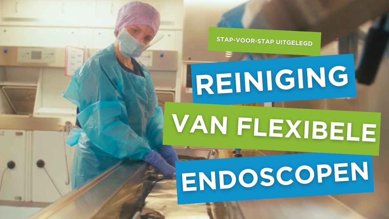 Reiniging van Flexibele Endoscopen - Stap-voor-stap uitgelegd