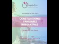 CONSTELACIONES FAMILIARES INTEGRATIVAS - Parte 1