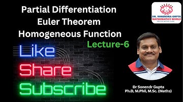 || Lecture 6 || Partial Differentiation || Euler