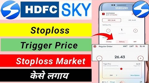 Mkt, SL , MKT , SLM order  क्या है ?? HDFC sky trading demo in hindi ..