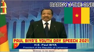 Paul Biya Youth Day Speech, (11th February 2021) - Discours de Paul Biya à la Jeunesse Camerounaise