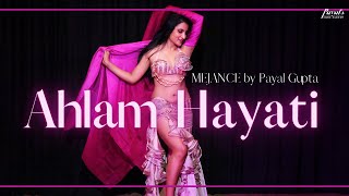 AHLAM HAYATI - Mejancé - by Payal Gupta