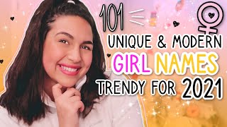 101 MODERN \& UNIQUE GIRL BABY NAMES TRENDY FOR 2021 | New \& Rare Baby Name List For Girls! 💕