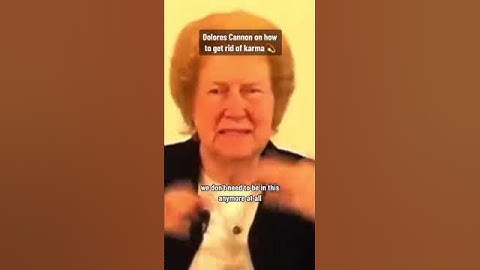 Thumbnail of Dolores Cannon: How to Get Rid of Karma? #dolorescannon #ascension #karma