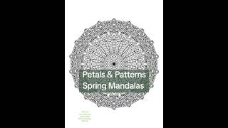 Petals Patterns Spring Mandalas Coloring Book
