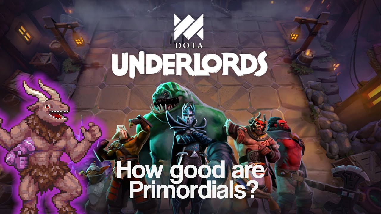 Dota Underlords - Primordial stack