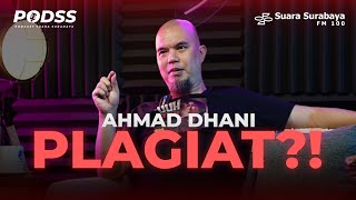 PODSS | AHMAD DHANI PLAGIAT ??!!