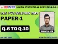 BEST ISS PYQ SOLUTION YEAR 2019 Paper-1, Q- 6,7,8,9,10. By Sudhir Sir Deep Institute