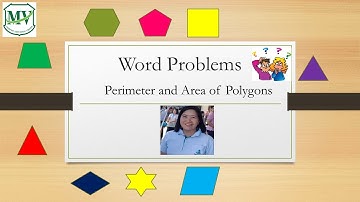 Word Problems   Perimeter and Area of pologons   Mathematics P.6