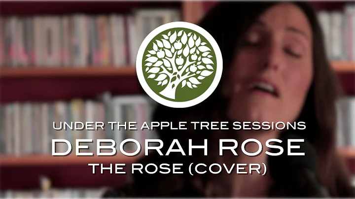 Deborah Rose - 'The Rose' (Amanda McBroom cover) |...