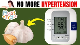 The Power Of Garlic For Lowering High Blood Pressure! | Garlic for Hypertension