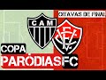 Atlticomg x vitria  1 copa pardias fc  pardia michel tel  ai se eu te pego