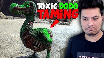 Its Soo Difficult To Tame Toxic Dodo - Ark Survival Evolved - PRIMAL FEAR | PART 5