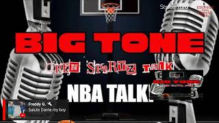 MORNING CONVERSATION NBA TALK WITH BIGTONE AKA (BIG UNC) S-1 E-27