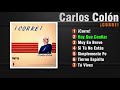 Carlos Colón - ¡Corre! [Álbum Completo] Música Cristiana