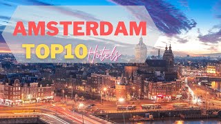 Staycations in Amsterdam - Best Places to Stay!?