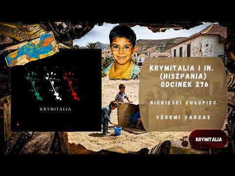 Odcinek 276. Yéremi Vargas (podcast kryminalny)