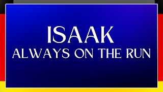 LYRICS / TEXT | ISAAK - ALWAYS ON THE RUN | EUROVISION GERMANY 2024