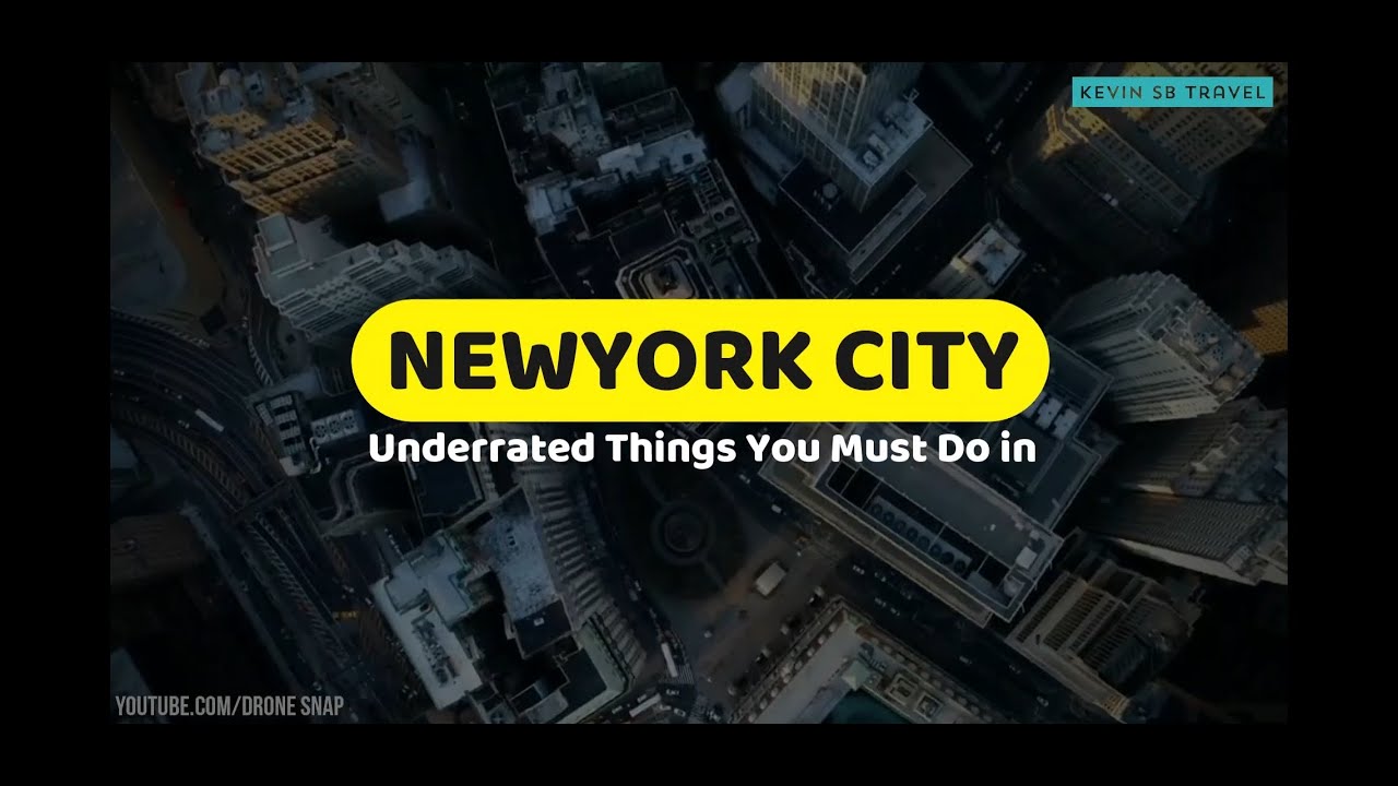 Underrated Things You Must Do in NYC!