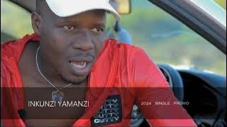 NKUNZI YAMANZI 2024 SINGLE PROMO