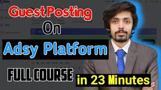 ADSY FULL COURSE | GUEST POSTING 2023 | Fakhar Nazir