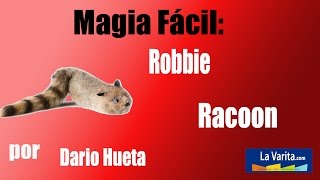 Magia fácil Robbie Racoon | Dario Hueta |LaVarita.com ✔